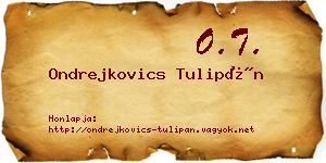Ondrejkovics Tulipán névjegykártya